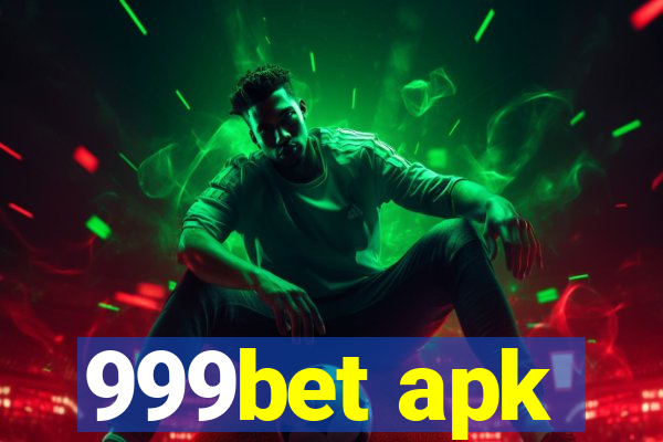 999bet apk